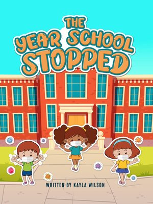 cover image of The Year School Stopped